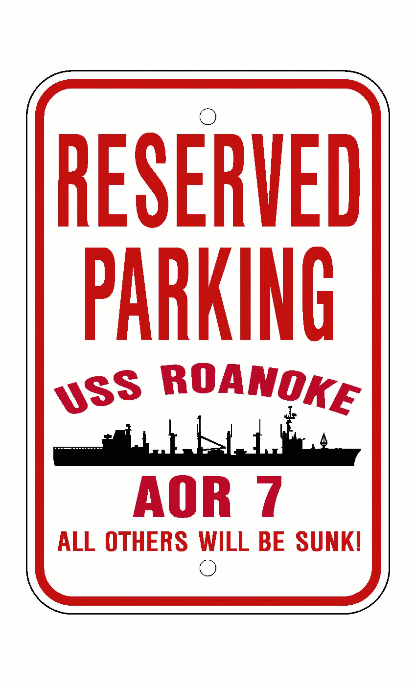 USS ROANOKE AOR 7 Aluminum Parking Sign Red / White 12