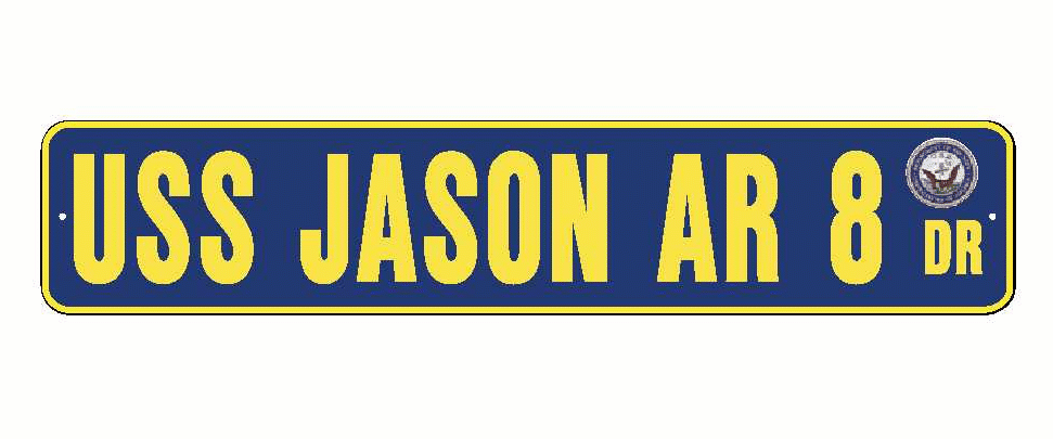USS JASON AR 8 Aluminum Street Sign Navy Blue / Yellow 6