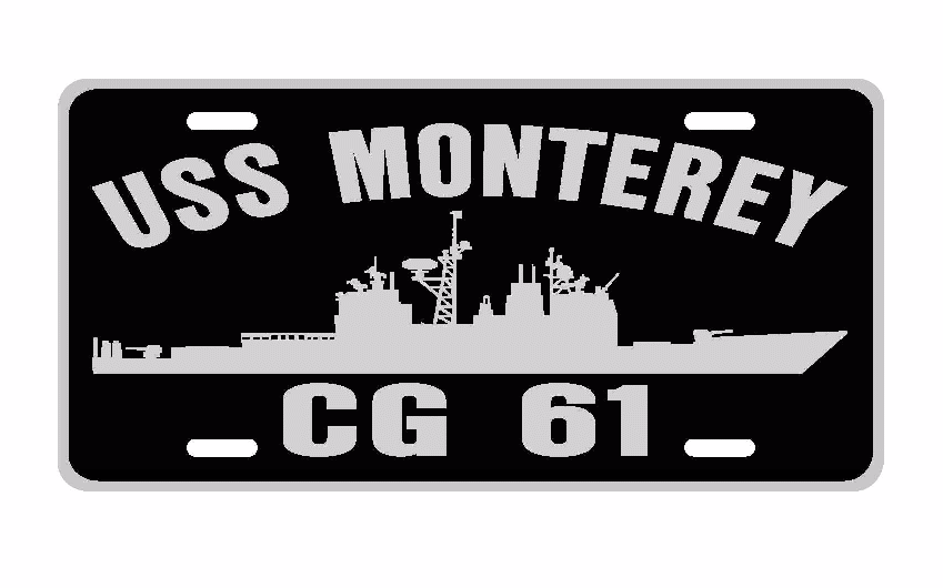 USS MONTEREY CG 61 Aluminum License Plate Military USN Car Truck RV P0