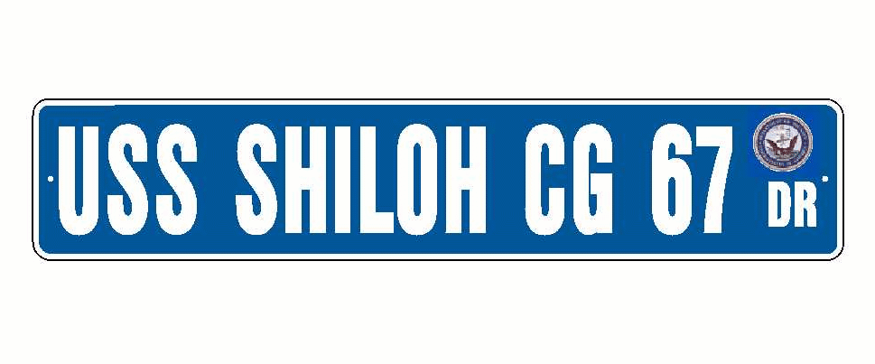 USS SHILOH CG 67 Aluminum Street Sign Blue / White 6