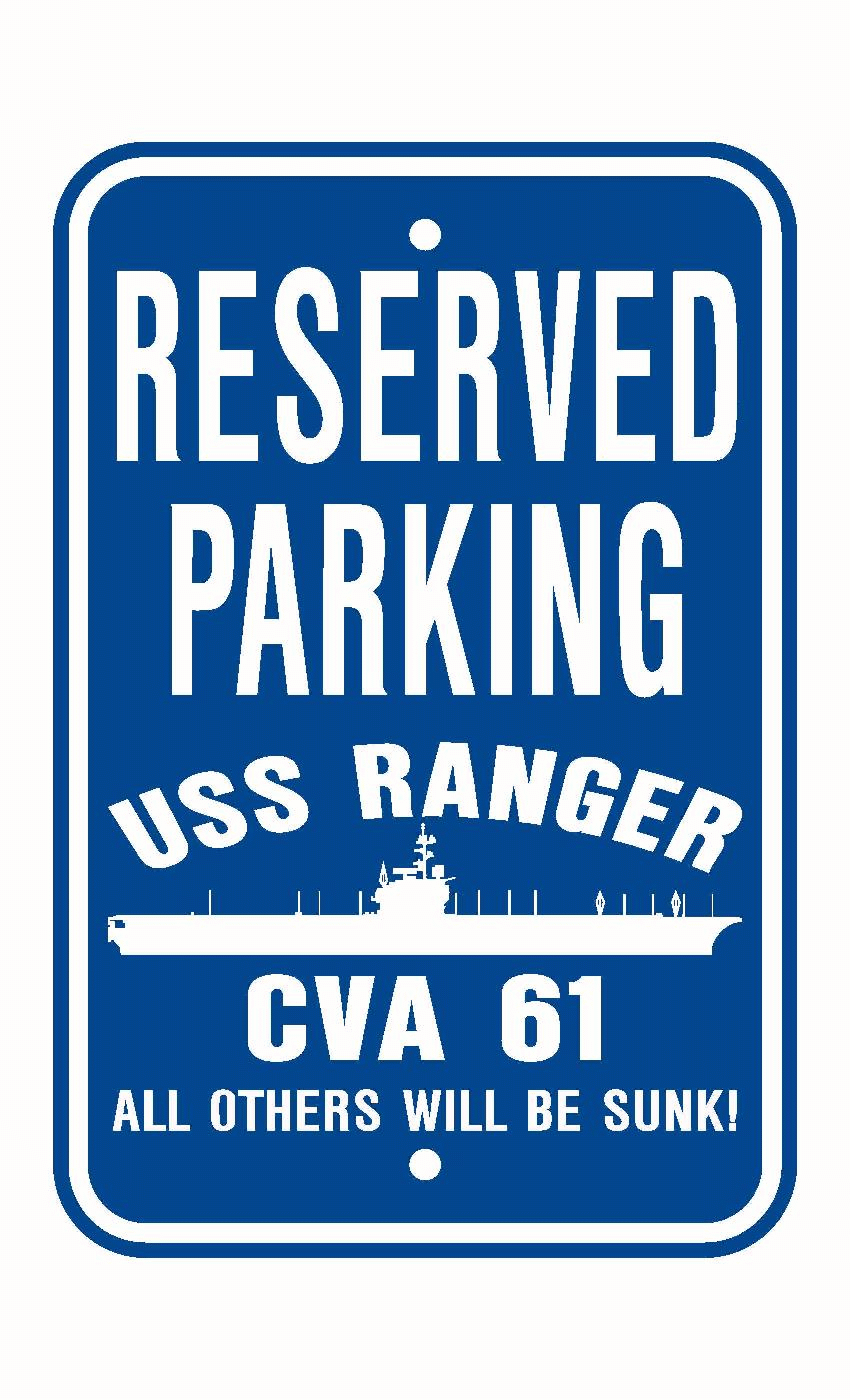 USS RANGER CVA 61 Aluminum Parking Sign Blue / White 12
