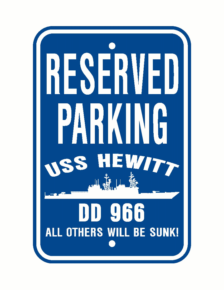USS HEWITT DD 966 Aluminum Parking Sign Blue / White 12