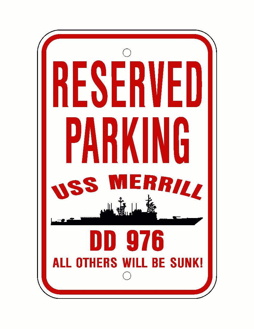 USS MERRILL DD 976 Aluminum Parking Sign Red / White 12