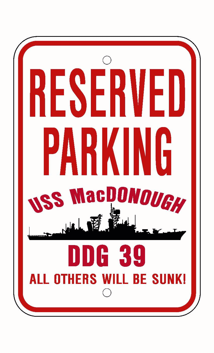 USS MacDONOUGH DDG 39 Aluminum Parking Sign Red / White 12