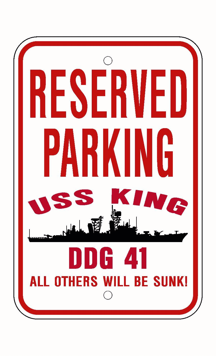 USS KING DDG 41 Aluminum Parking Sign Red / White 12