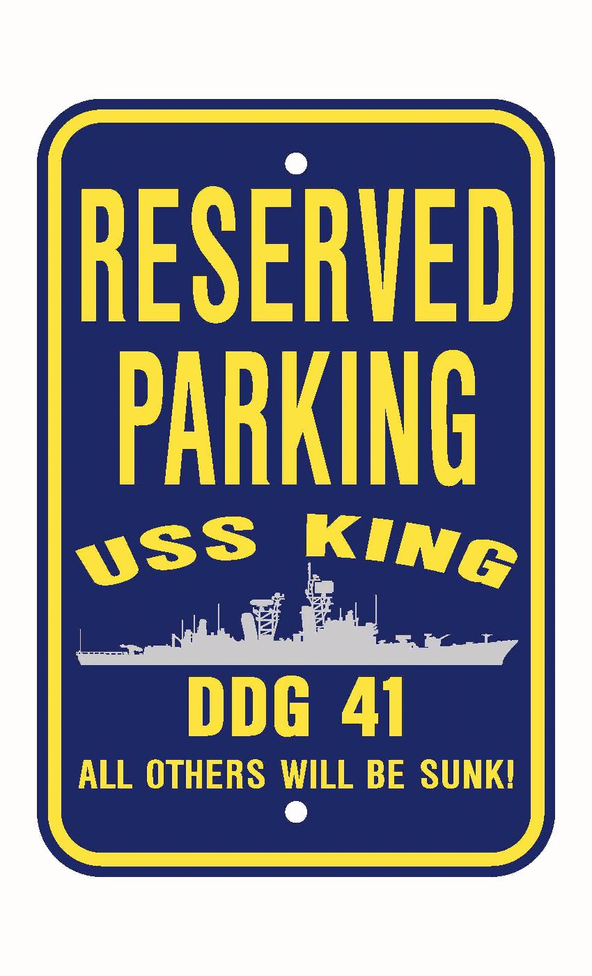 USS KING DDG 41 Aluminum Parking Sign Navy Blue / Yellow 12