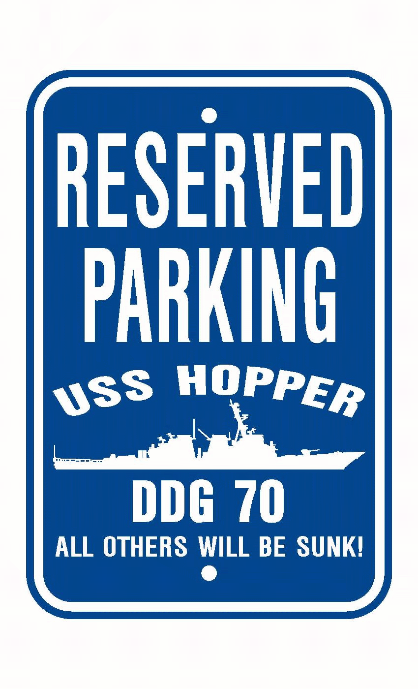 USS HOPPER DDG 70 Aluminum Parking Sign Blue / White 12