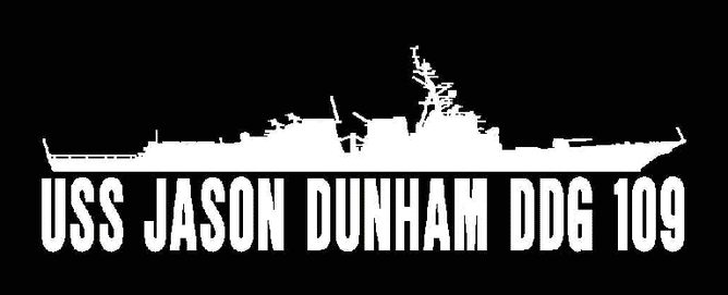 USS JASON DUNHAM DDG 109 Silhouette 1 Vinyl Decal Ships Name & Hull