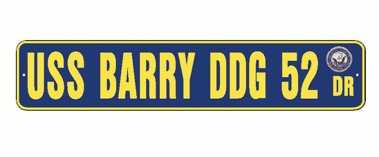 USS BARRY DDG 52 Aluminum Street Sign Navy Blue / Yellow 6