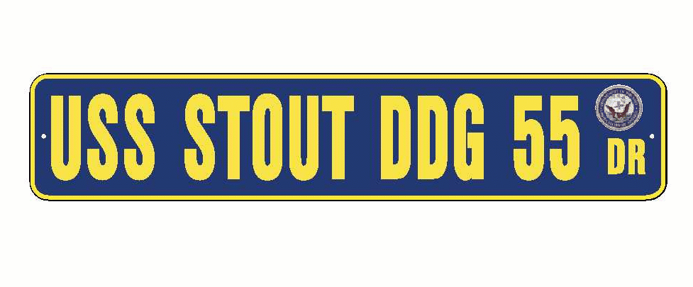 USS STOUT DDG 55 Aluminum Street Sign Navy Blue / Yellow 6