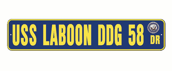 USS LABOON DDG 58 Aluminum Street Sign Navy Blue / Yellow 6