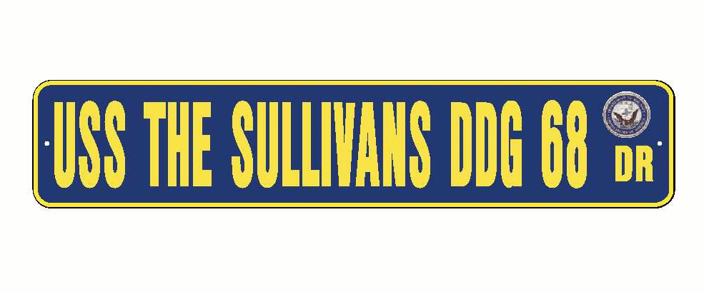 USS THE SULLIVANS DDG 68 Aluminum Street Sign Navy Blue / Yellow 6