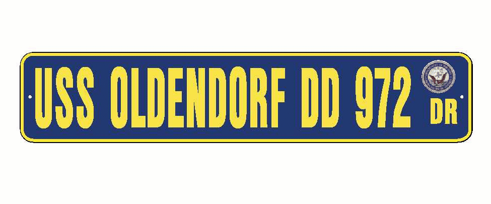 USS OLDENDORF DD 972 Aluminum Street Sign Navy Blue / Yellow 6