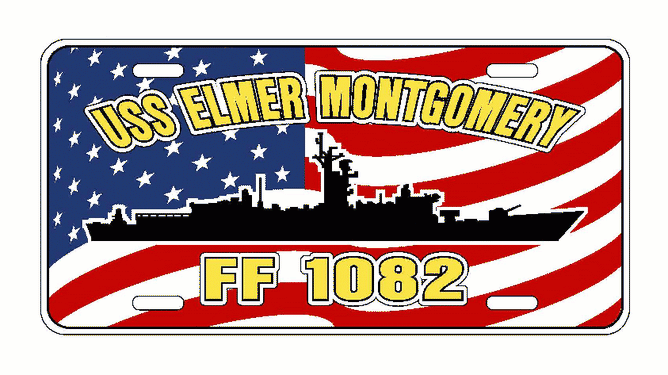 USS ELMER MONTGOMERY FF 1082 Aluminum License Plate U.S. Flag Military