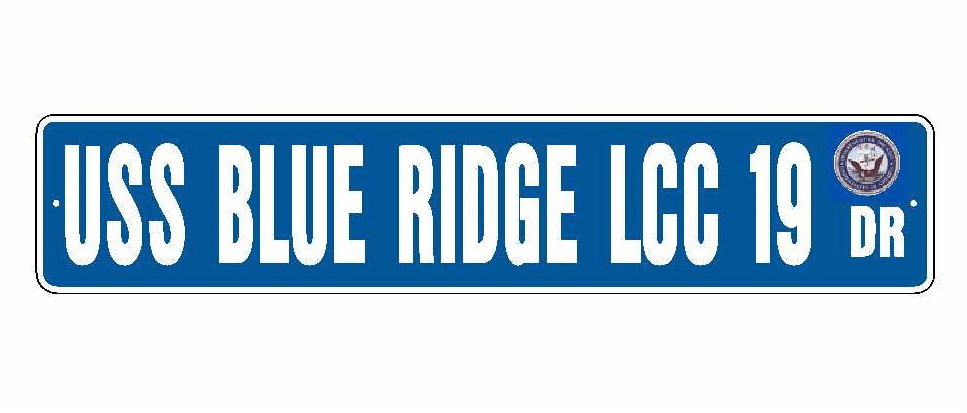 USS BLUE RIDGE LCC 19 Aluminum Street Sign Blue / White 6