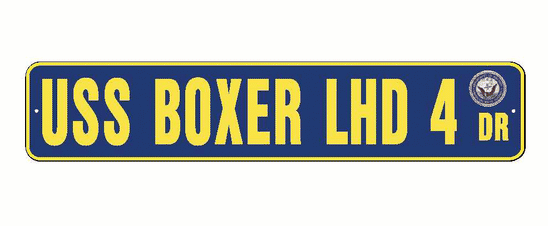 USS BOXER LHD 4 Aluminum Street Sign Navy Blue / Yellow 6