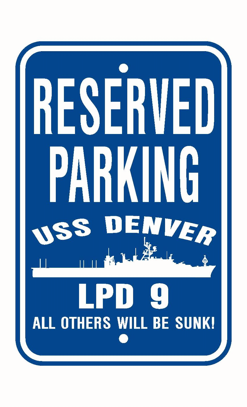 USS DENVER LPD 9 Aluminum Parking Sign Blue / White 12