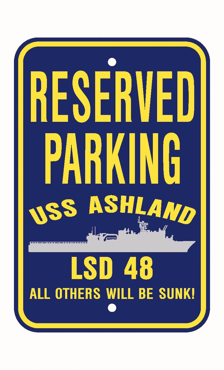 USS ASHLAND LSD 48 Aluminum Parking Sign Navy Blue / Yellow 12