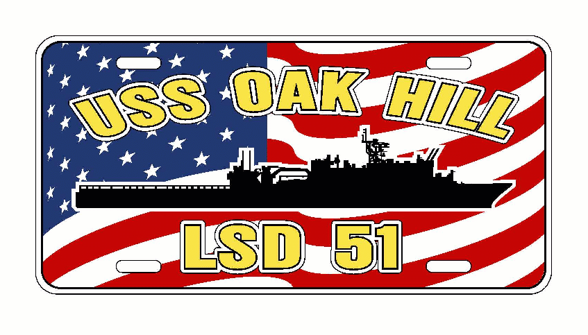 Lsd Flag USS OAK HILL LSD 51 Aluminum License Plate U.S. Flag Military USN Car
