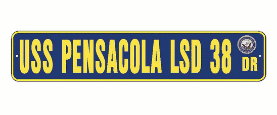 38st Sign USS PENSACOLA LSD 38 Aluminum Street Sign Navy Blue / Yellow 6