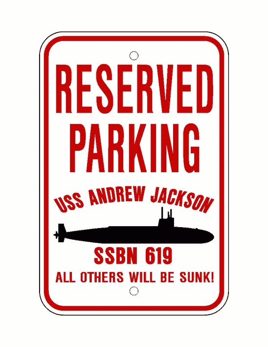 USS ANDREW JACKSON SSBN 619 Aluminum Parking Sign Red / White 12