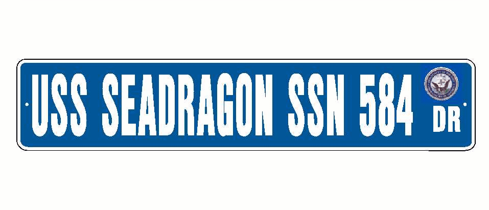 USS SEADRAGON SSN 584 Aluminum Street Sign Blue / White 6