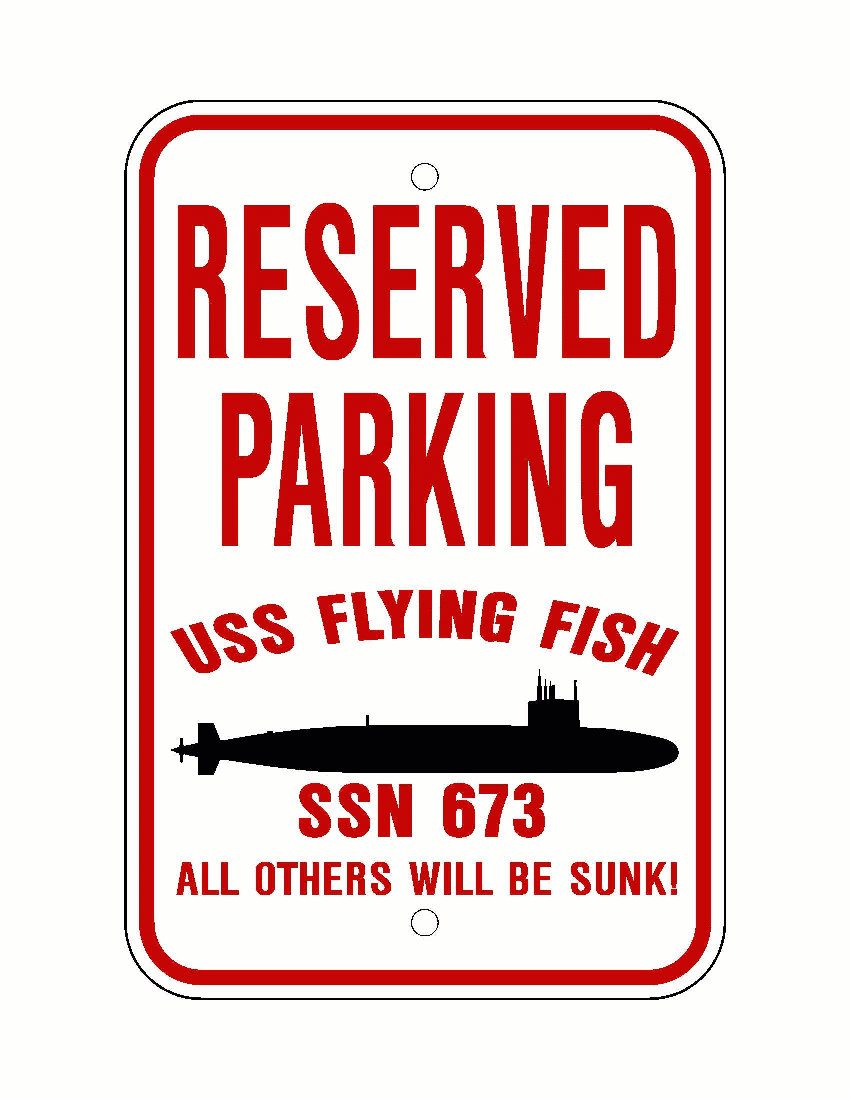 USS FLYING FISH SSN 673 Aluminum Parking Sign Red / White 12