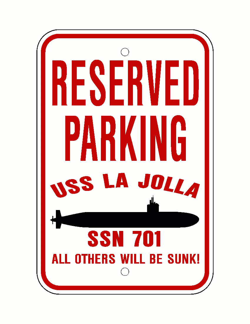 USS LA JOLLA SSN 701 Aluminum Parking Sign Red / White 12