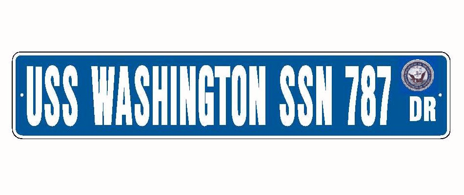 USS WASHINGTON SSN 787 Aluminum Street Sign Blue / White 6