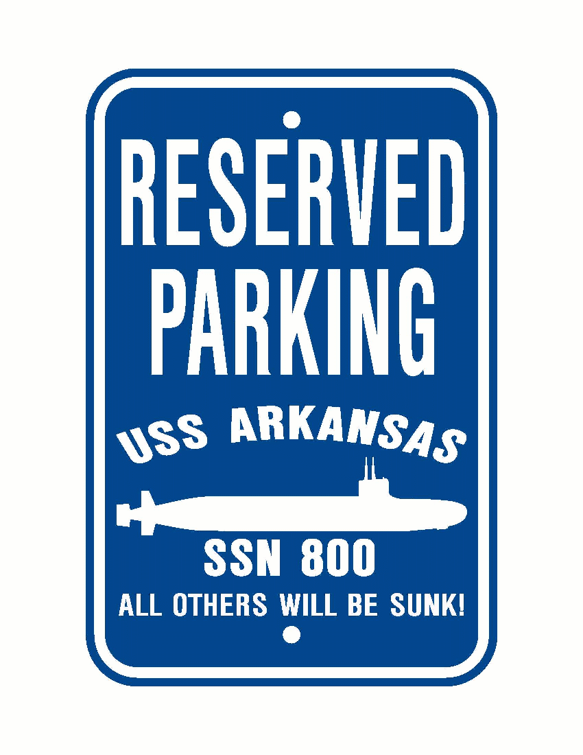 USS ARKANSAS SSN 800 Aluminum Parking Sign Blue / White 12
