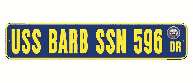 USS BARB SSN 596 Aluminum Street Sign Navy Blue / Yellow 6