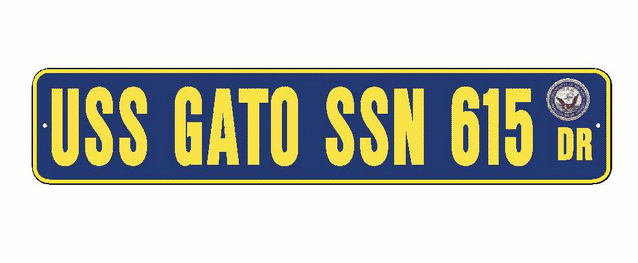 USS GATO SSN 615 Aluminum Street Sign Navy Blue / Yellow 6