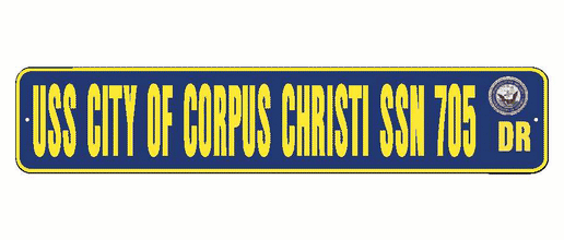USS CITY OF CORPUS CHRISTI SSN 705 Aluminum Street Sign Navy Blue / Ye