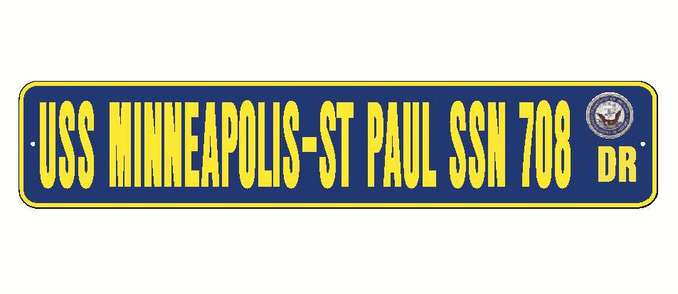 USS MINNEAPOLIS-ST PAUL SSN 708 Aluminum Street Sign Navy Blue / Yello